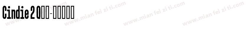 Cindie 2 Q字体字体转换